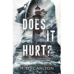 Does It Hurt? -- H. D. Carlton